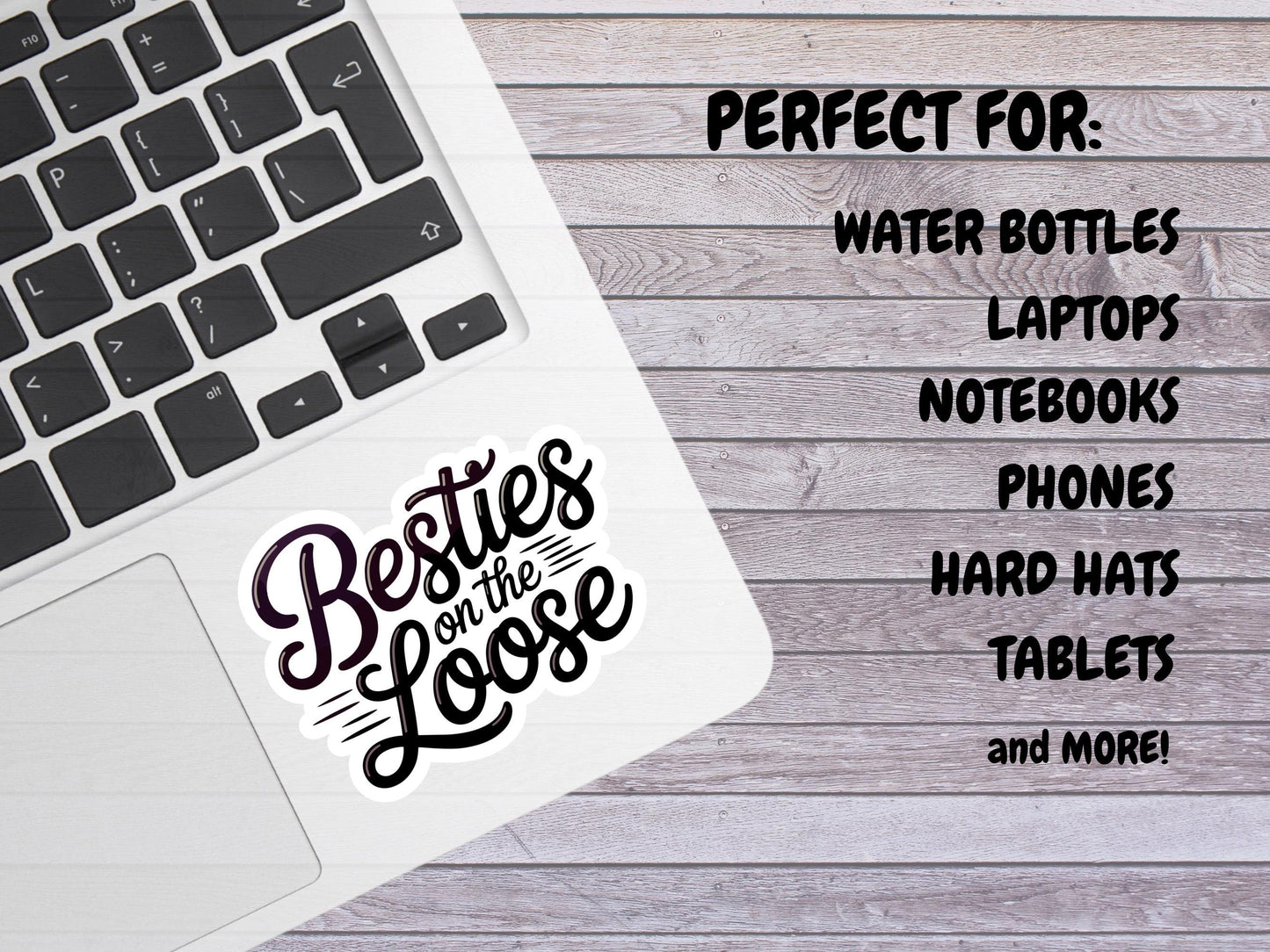 Besties On The Loose Sticker