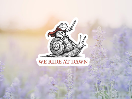 We Ride At Dawn Frog And Snail Sticker