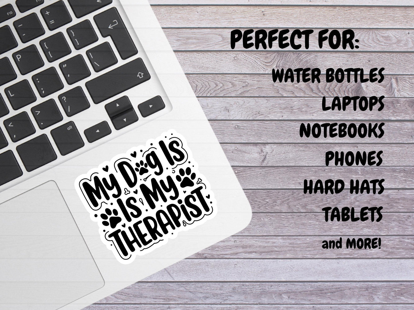 My Dog Is My Therapist Sticker