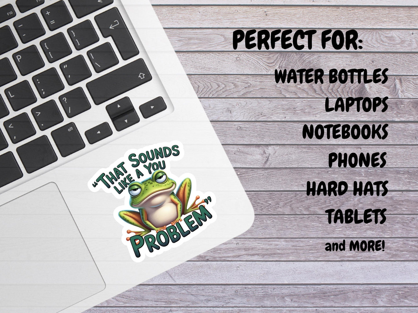 That Sounds Like A You Problem Frog Sticker