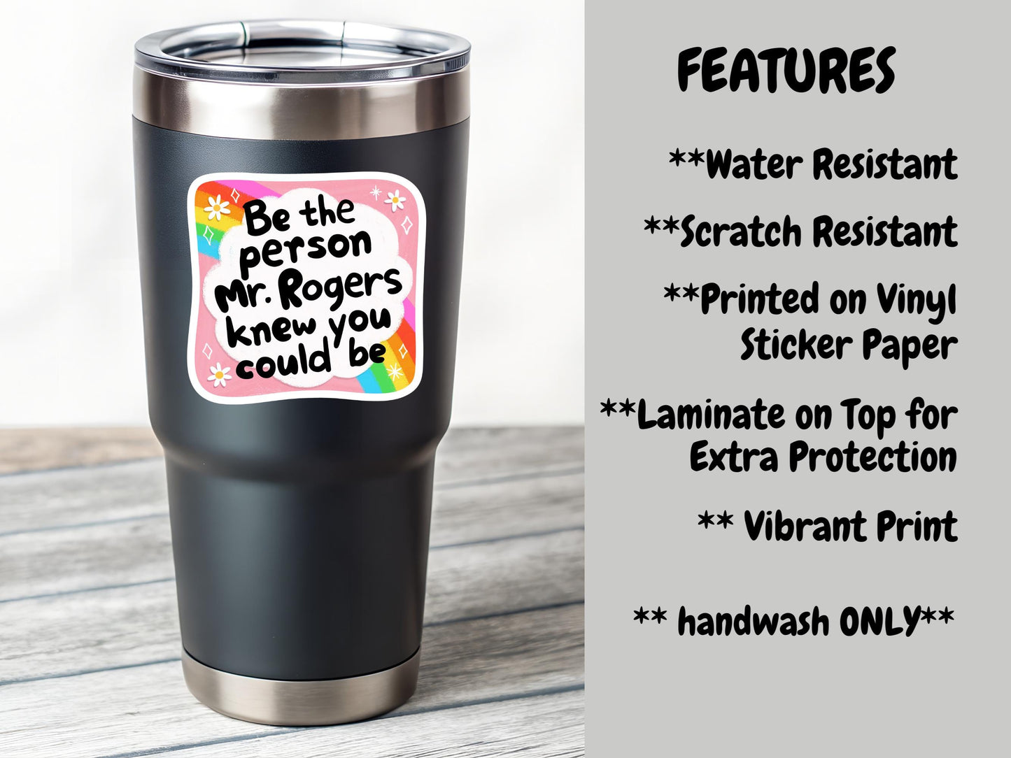 Be The Person Mr. Rogers Knew You Could Be Sticker