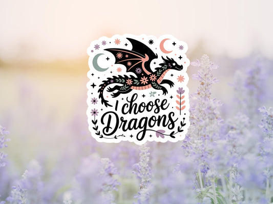 I Choose Dragons Fantasy Reader Sticker