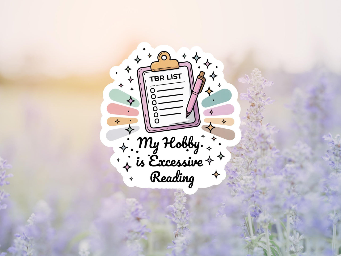 My Hobby Is Excessive Reading Sticker