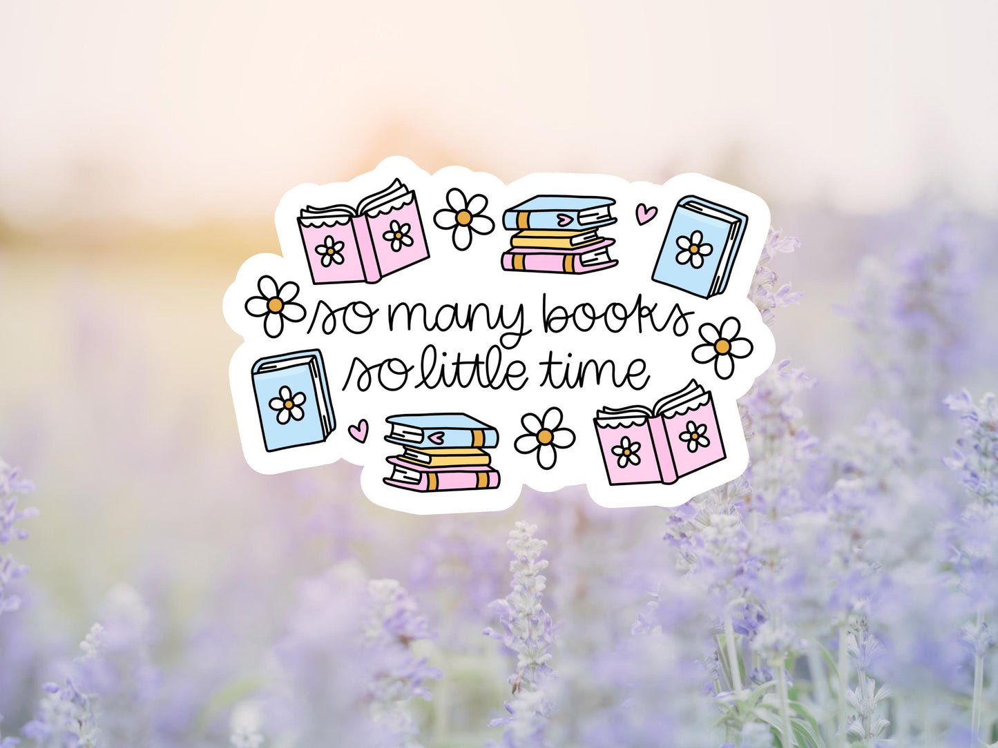 Girly So Many Books So Little Time Sticker