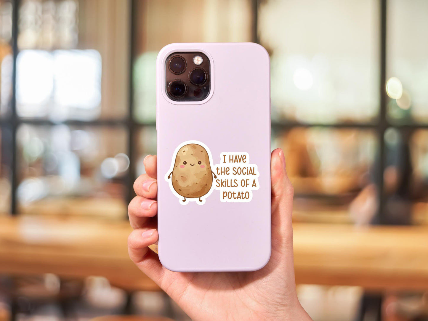 I Have The Social Skills Of A Potato Sticker