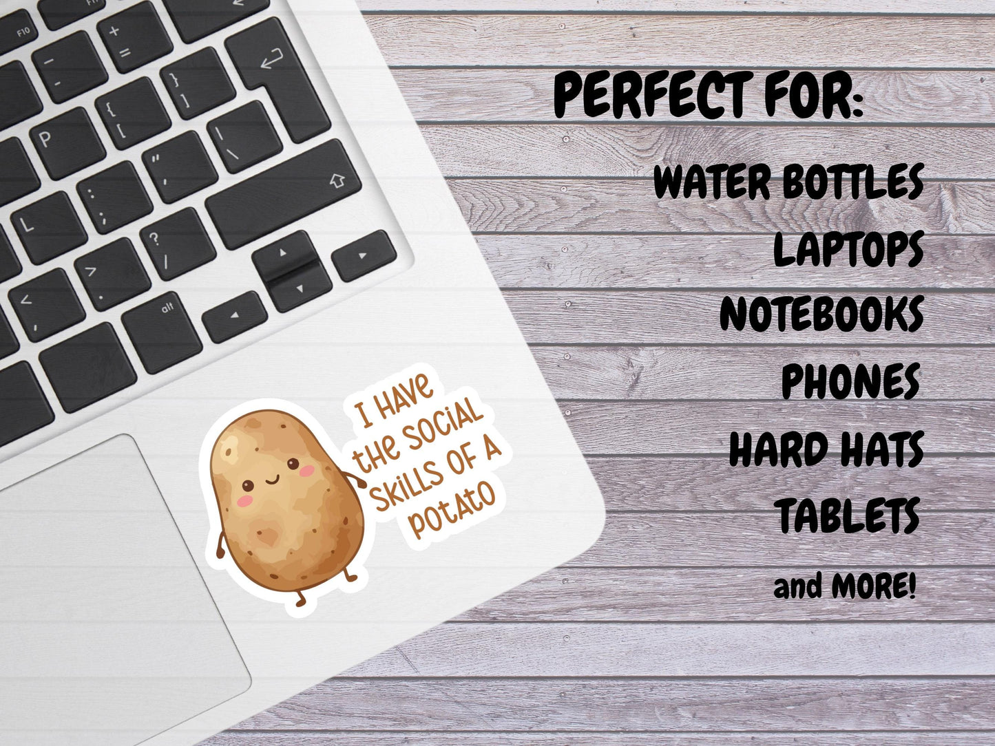 I Have The Social Skills Of A Potato Sticker