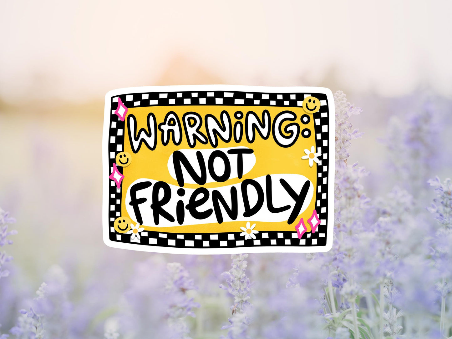 Warning Not Friendly Sticker