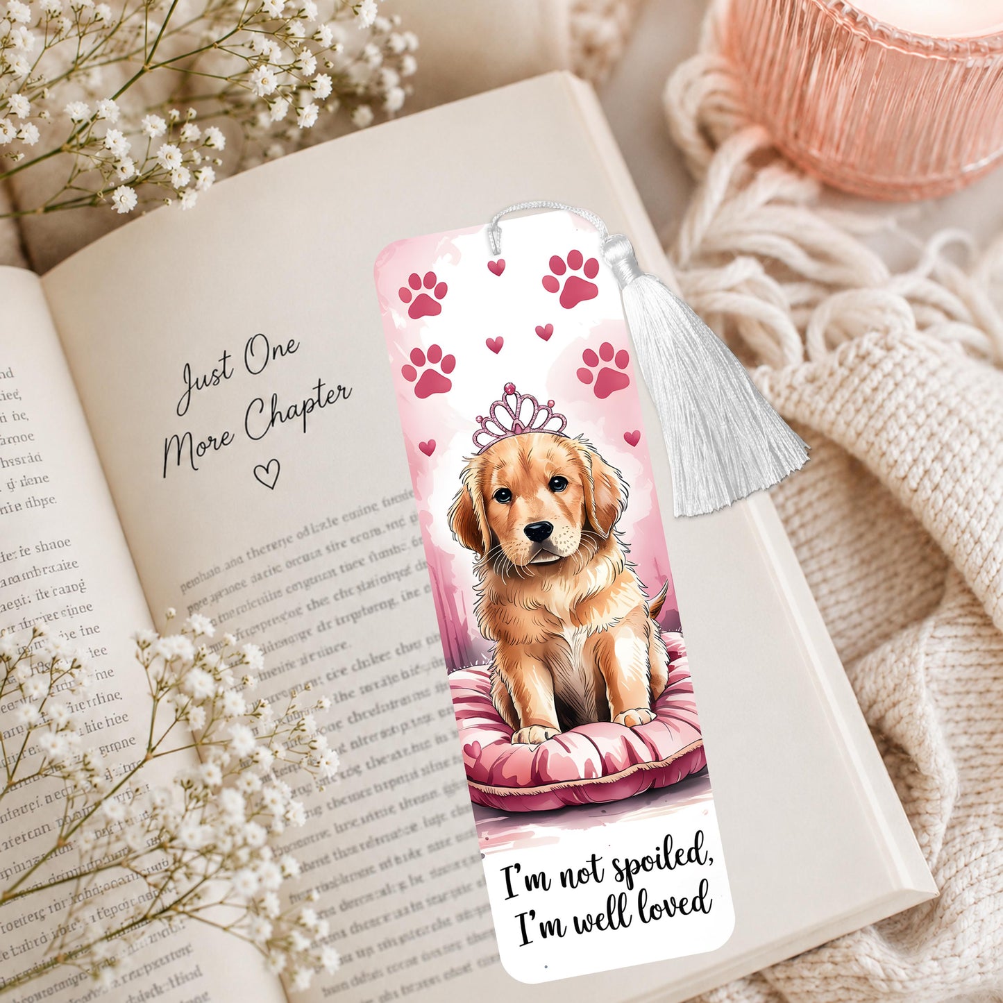 I'm Not Spoiled I'm Well Loved Dog  Aluminum Bookmark