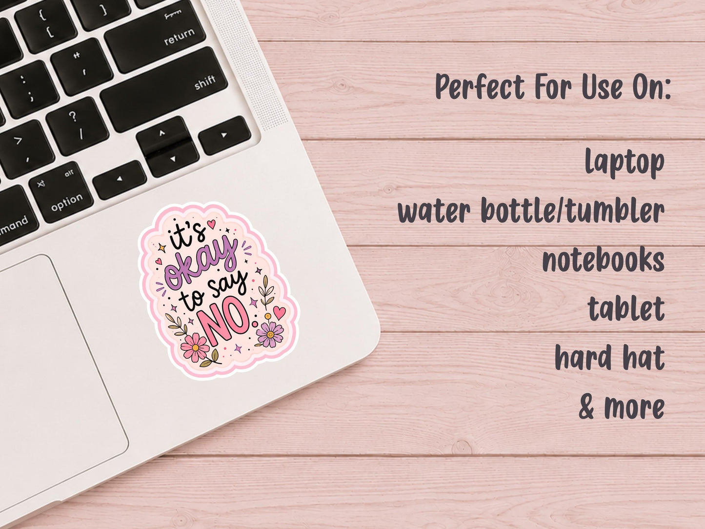 It's Ok To Say No Floral Sticker