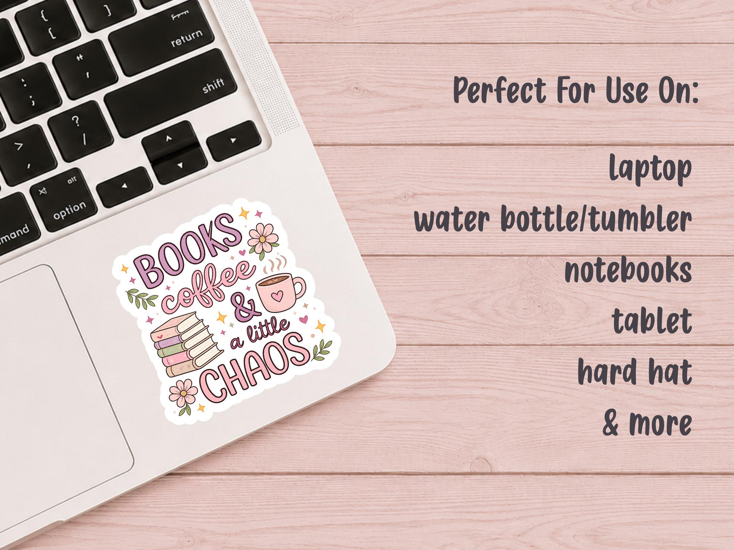 Books Coffee & A Little Chaos Sticker