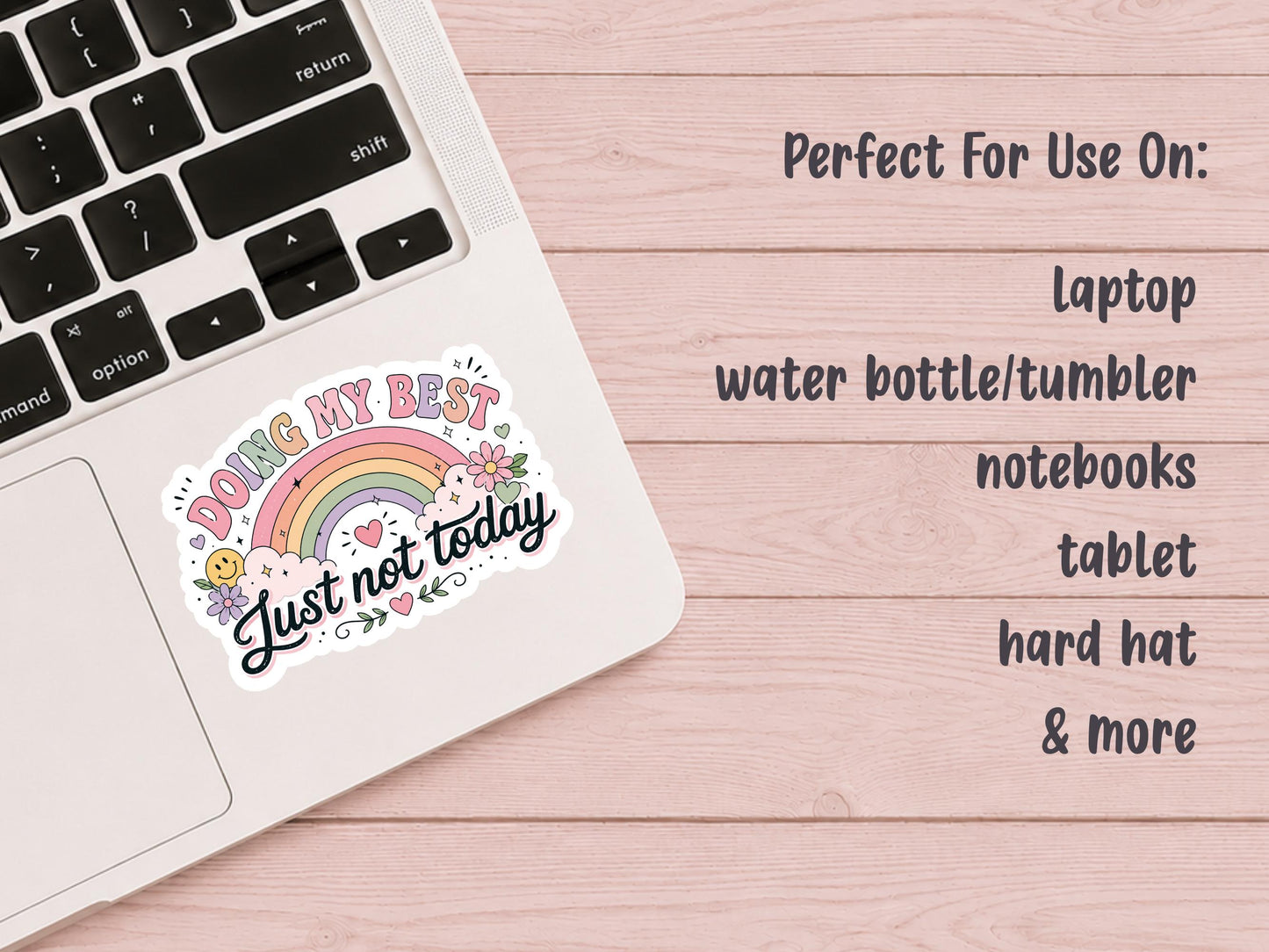 Doing My Best Just Not Today Rainbow Sticker