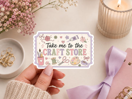 Take Me To The Craft Store Postage Sticker