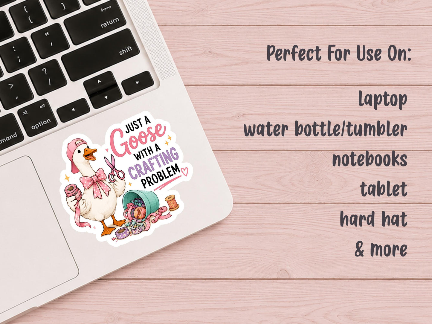 Just A Goose With A Crafting Problem Sticker