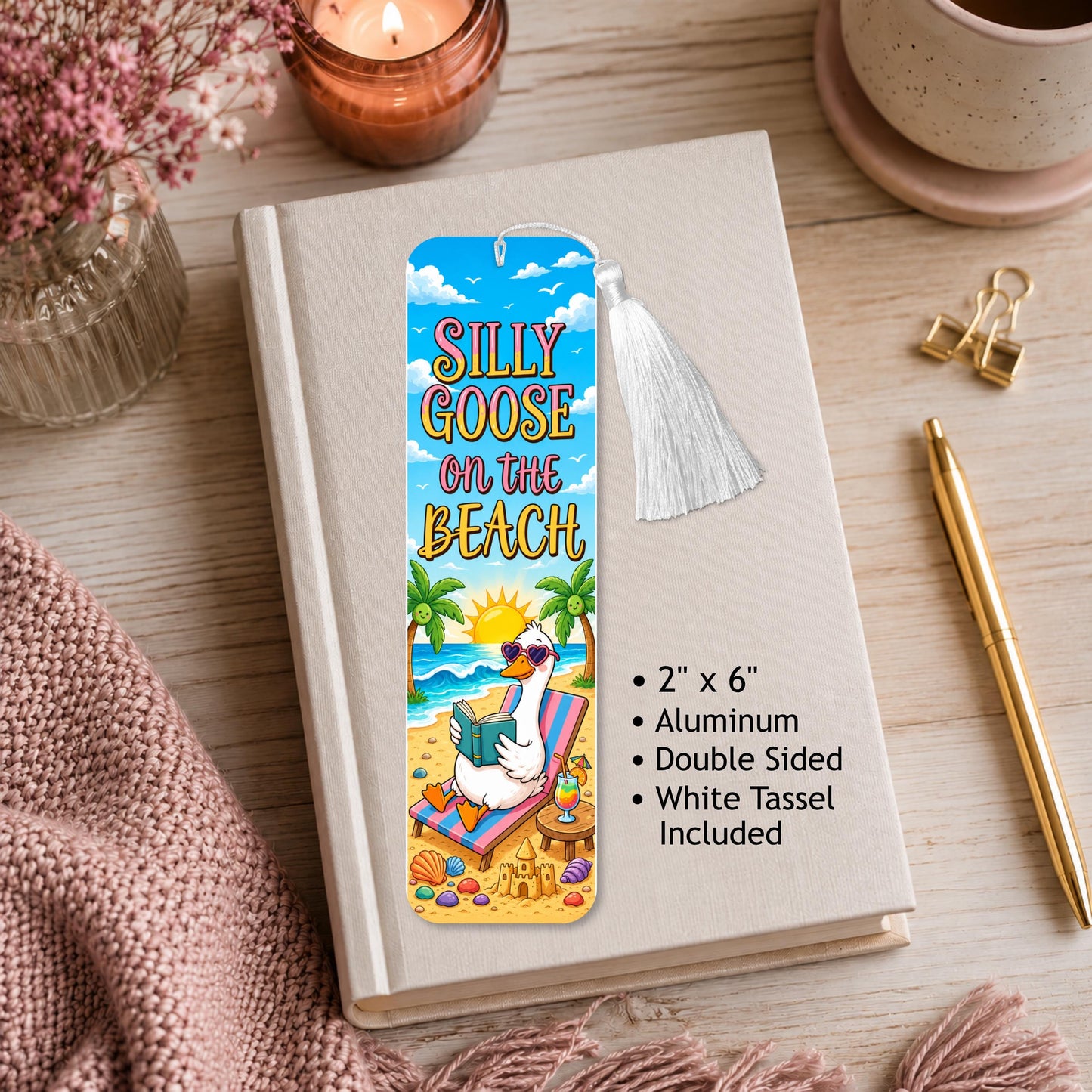 Silly Goose On The Beach Aluminum Bookmark