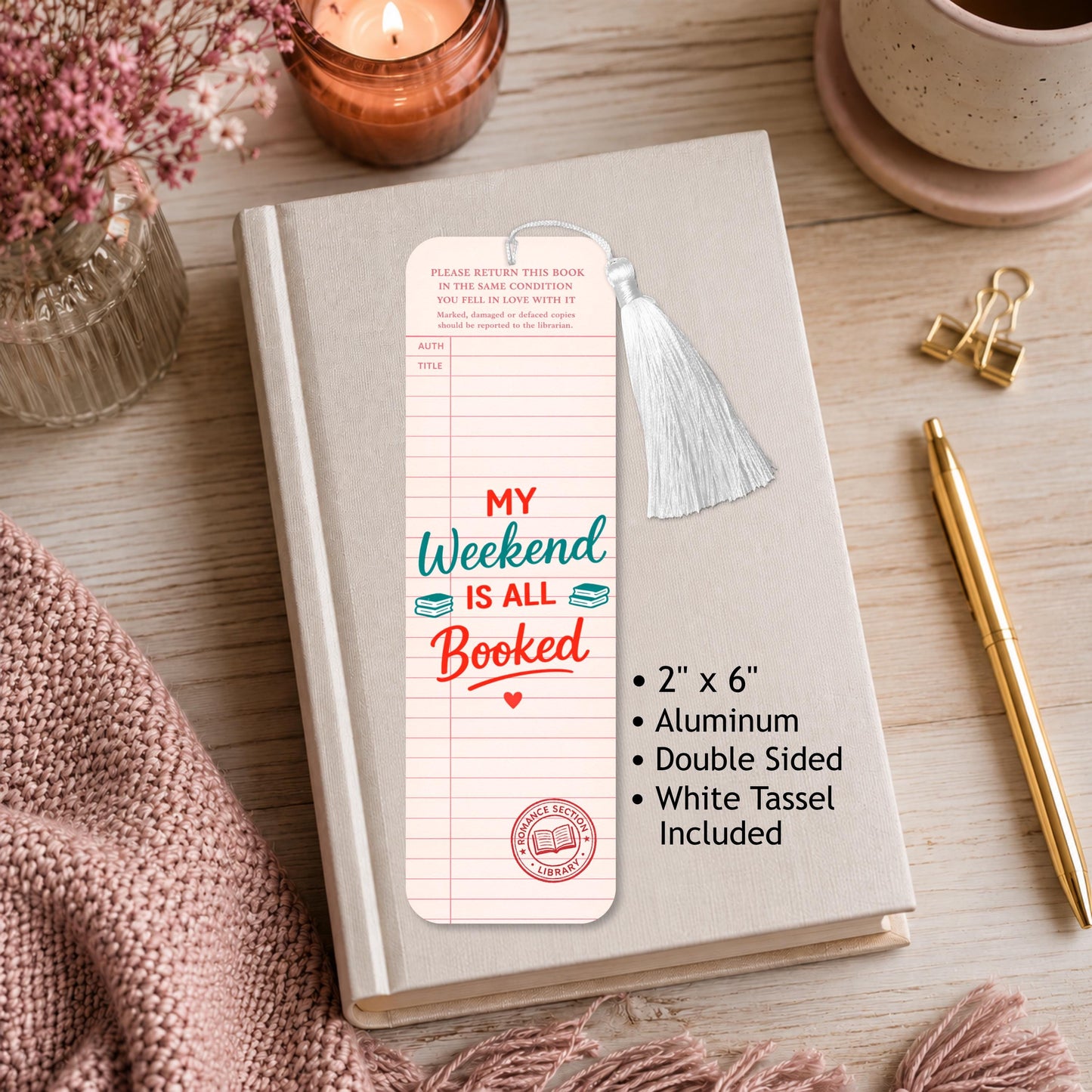 Vintage My Weekend Is All Booked Aluminum Bookmark