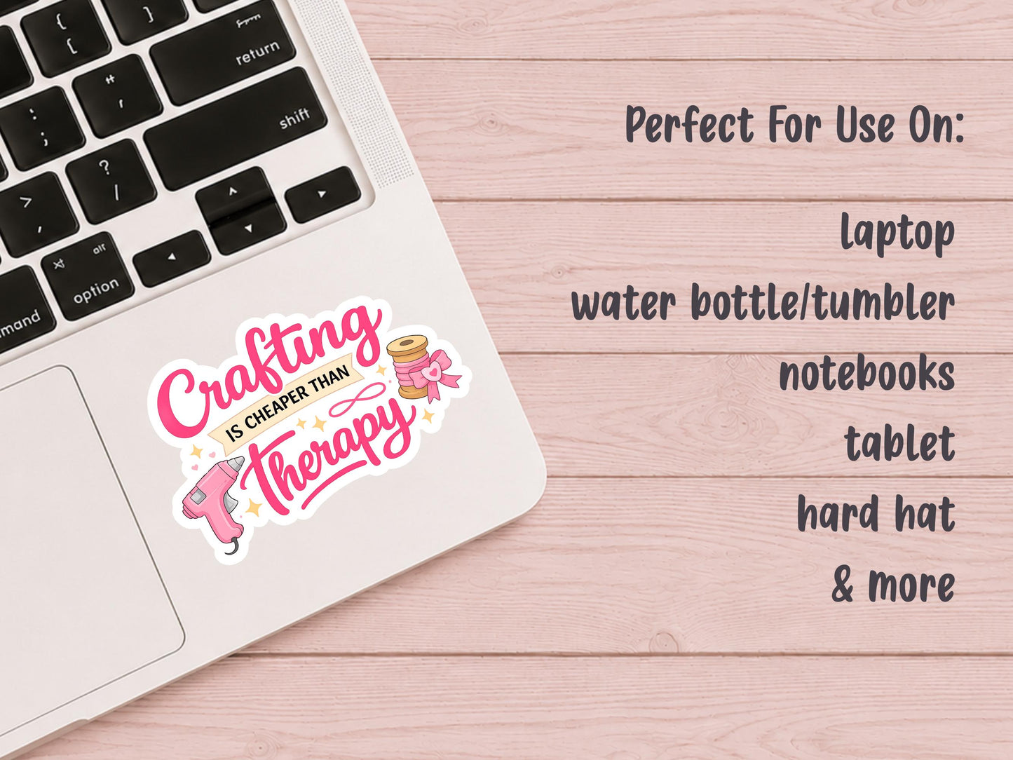 Crafting Is Cheaper Than Therapy Sticker