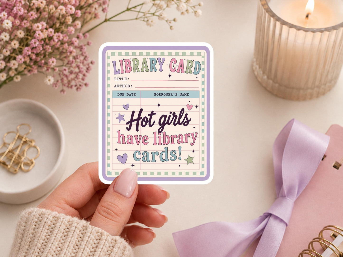 Hot Girls Have Library Cards Sticker