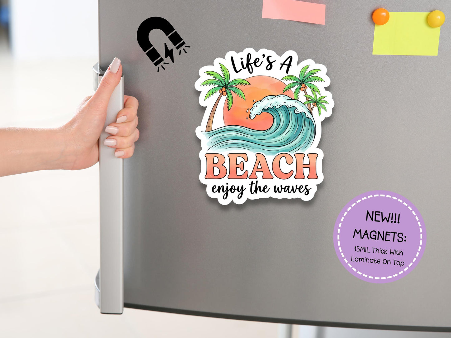 Life's A Beach Enjoy The Waves Magnet