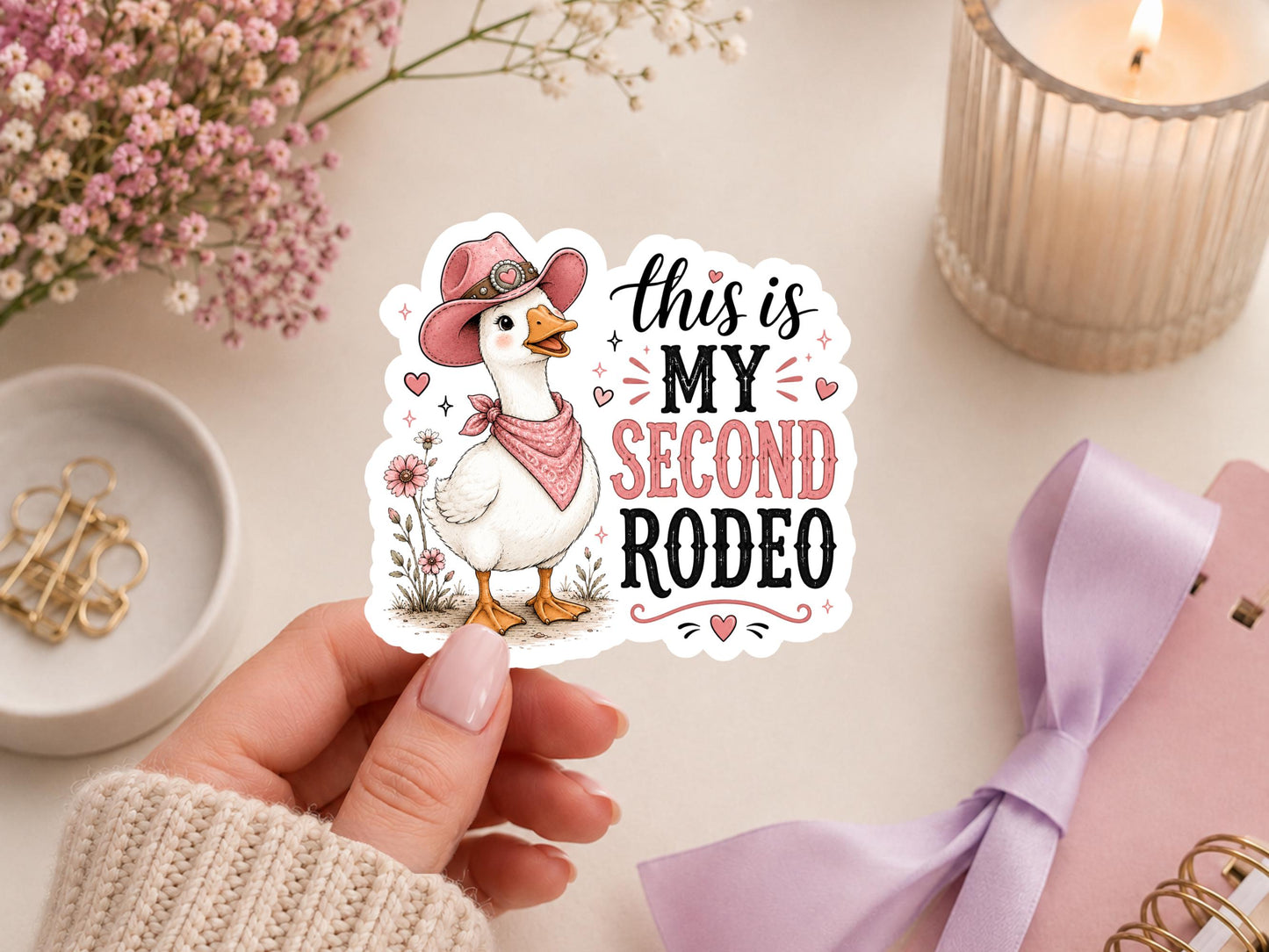 This Is My Second Rodeo Goose Sticker