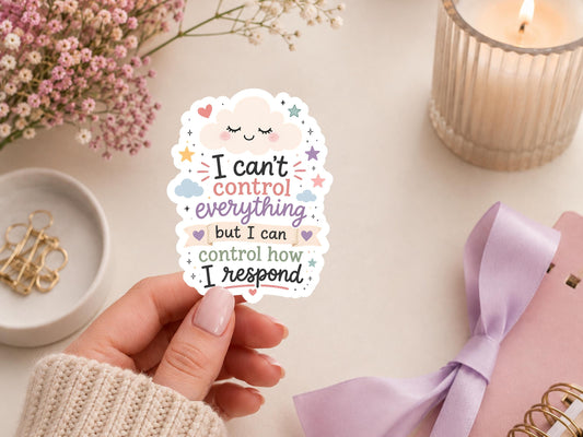 I Can't Control Everything Cloud Sticker