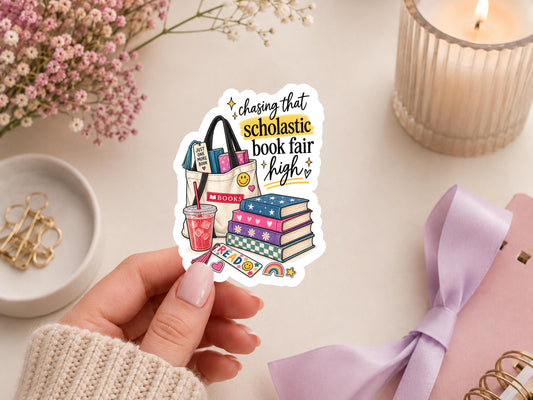 Chasing That Scholastic Bookfair High Bookbag Sticker