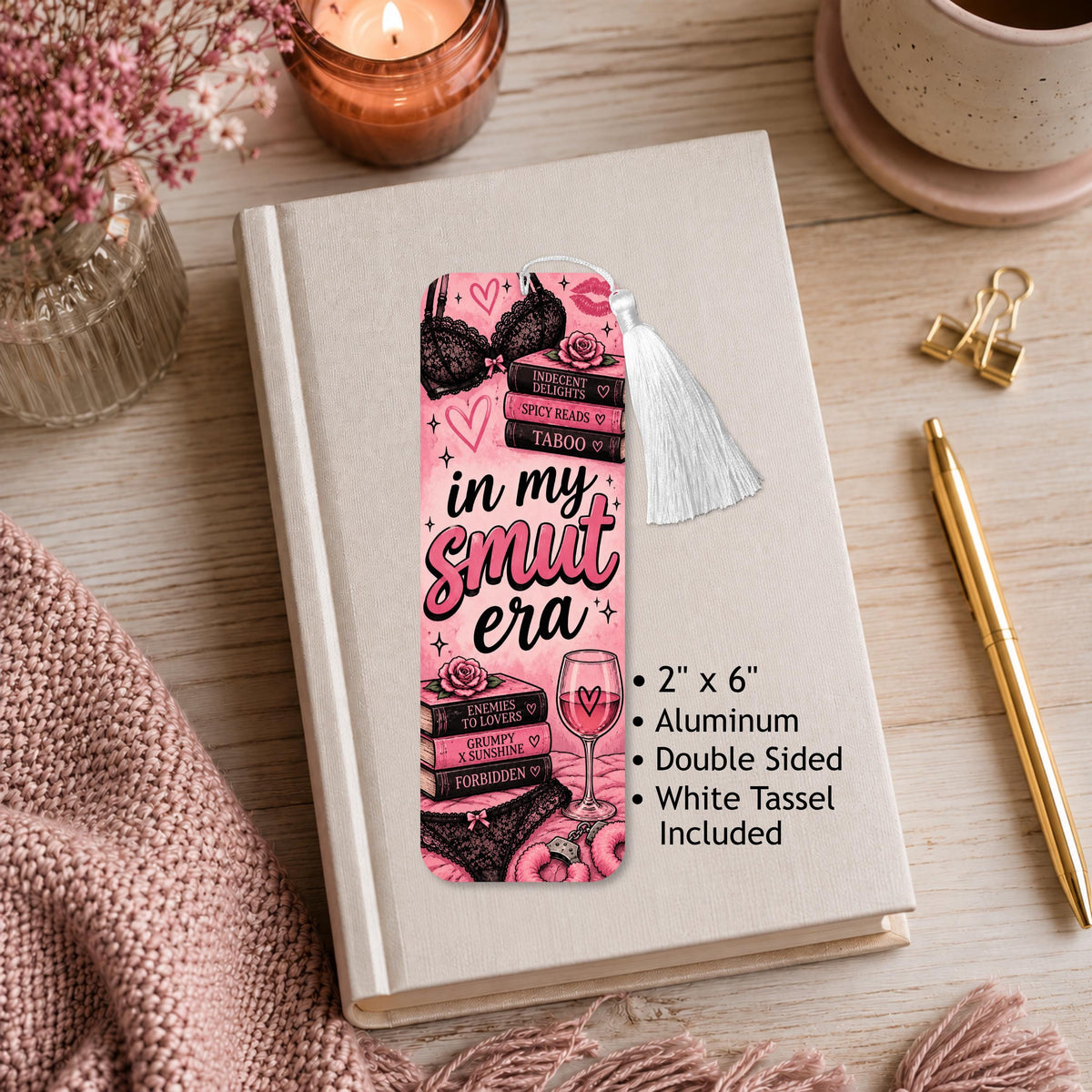 In My Smut Era Aluminum Bookmark