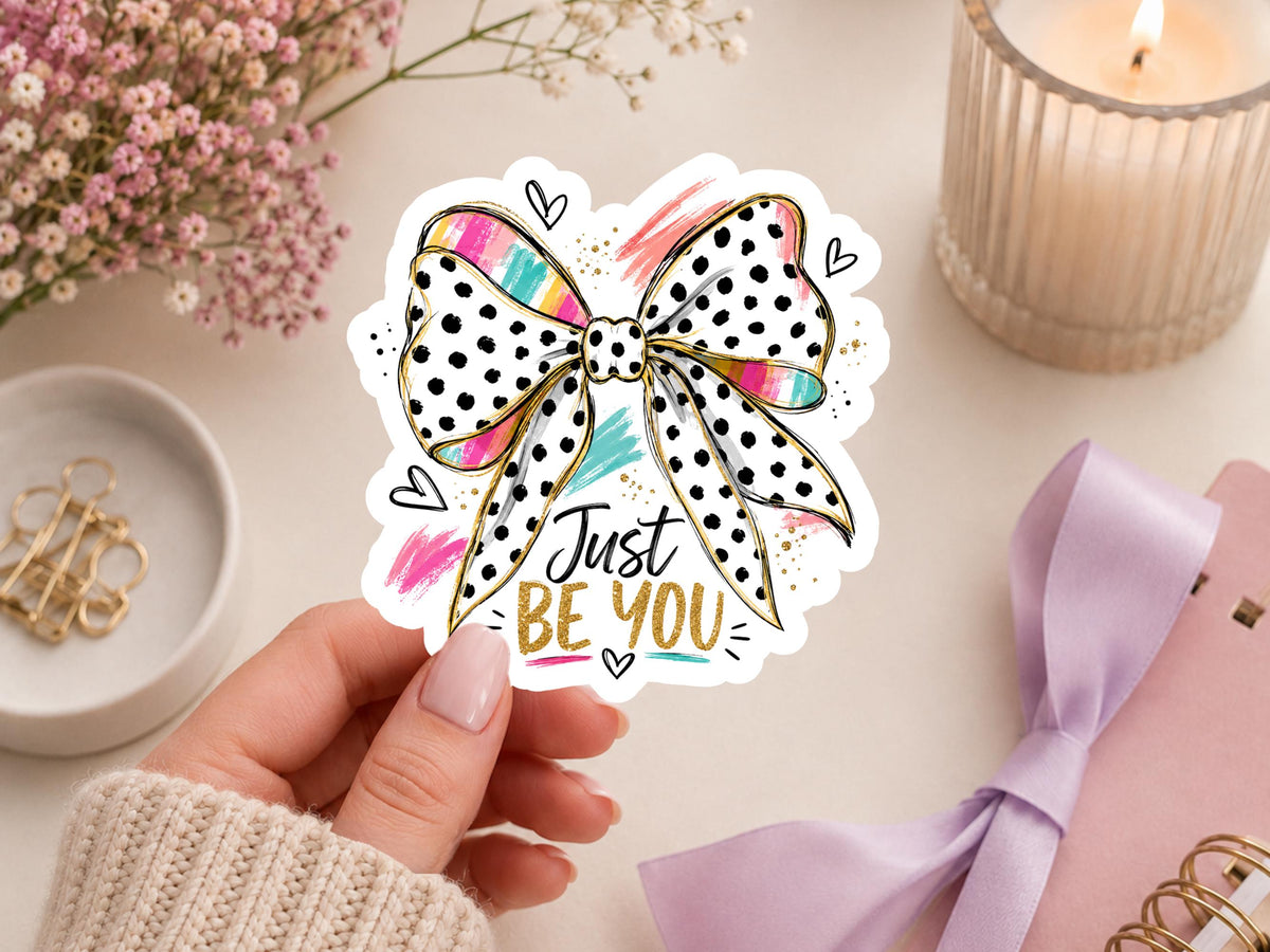 Just Be You Watercolor Bow Sticker