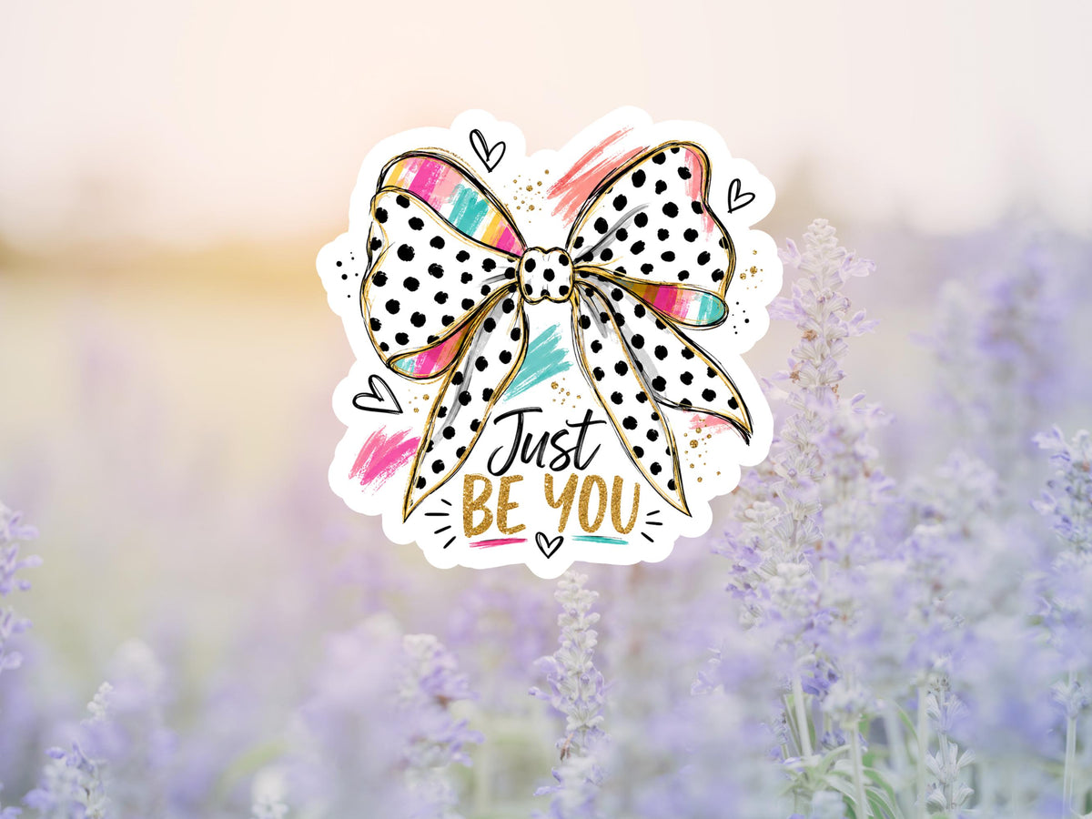 Just Be You Watercolor Bow Sticker